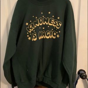 GREEN KINDNESS IS MAGIC SWEATER